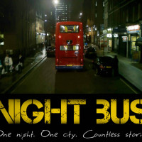 NIGHT BUS MOVIE | Indiegogo