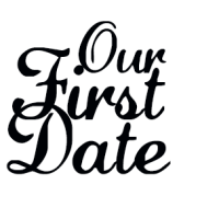 Our First Date | Indiegogo