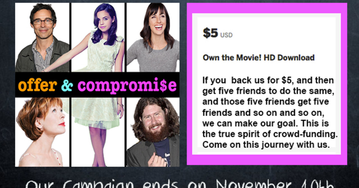 offer & compromise Indiegogo offer & compromise Indiegogo
