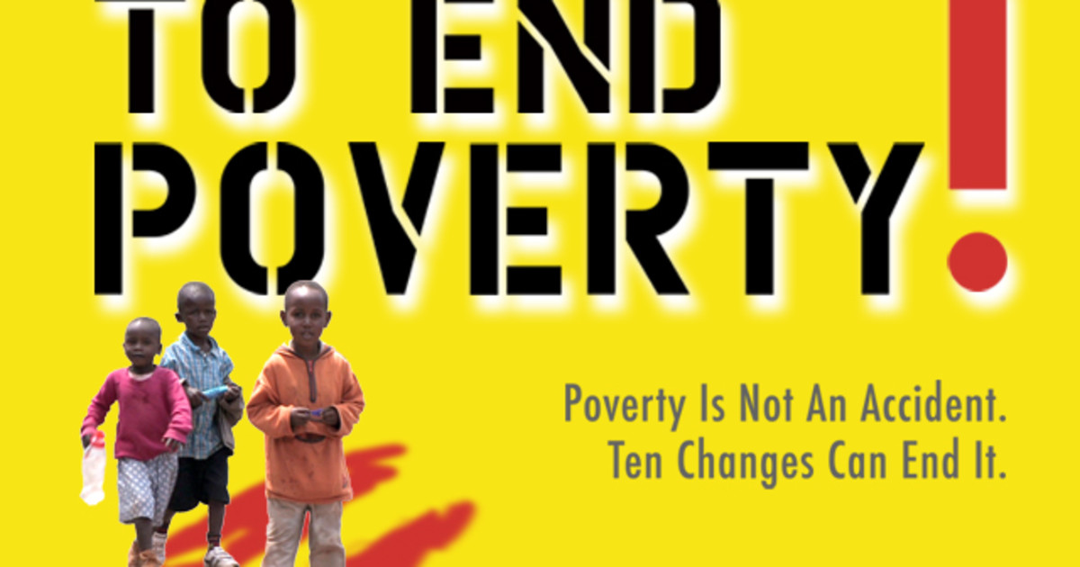 To End Poverty ! - a documentary film | Indiegogo