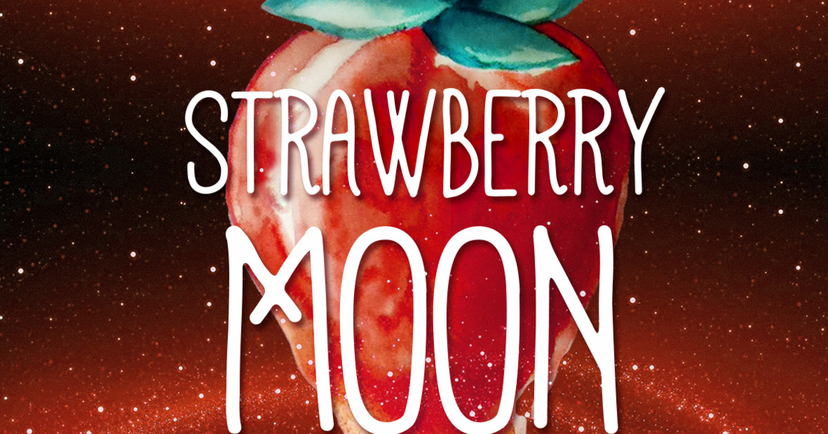 Strawberry Moon Festival Lune des fraises Indiegogo
