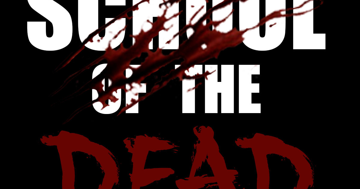 School of the Dead: Short Film | Indiegogo