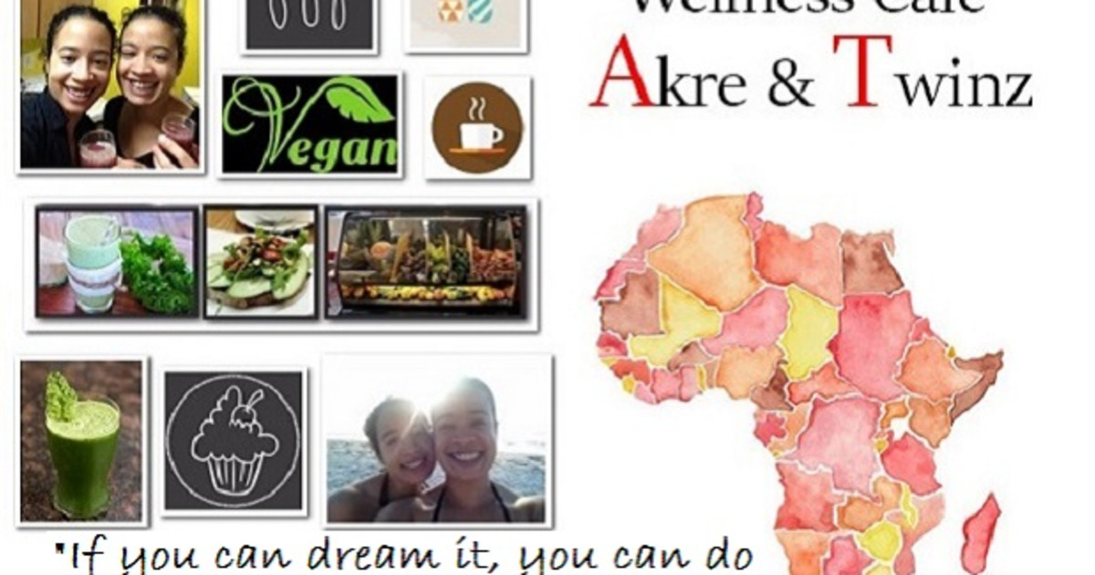Our Vegan Wellness Café in Africa Indiegogo