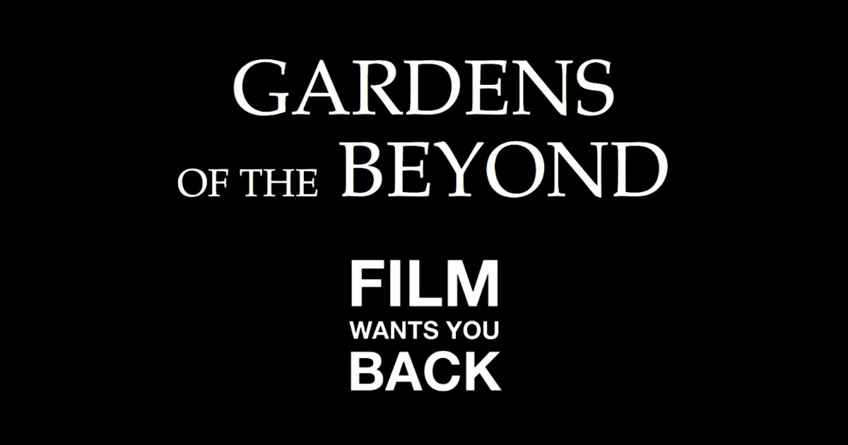 Gardens of the Beyond | Indiegogo