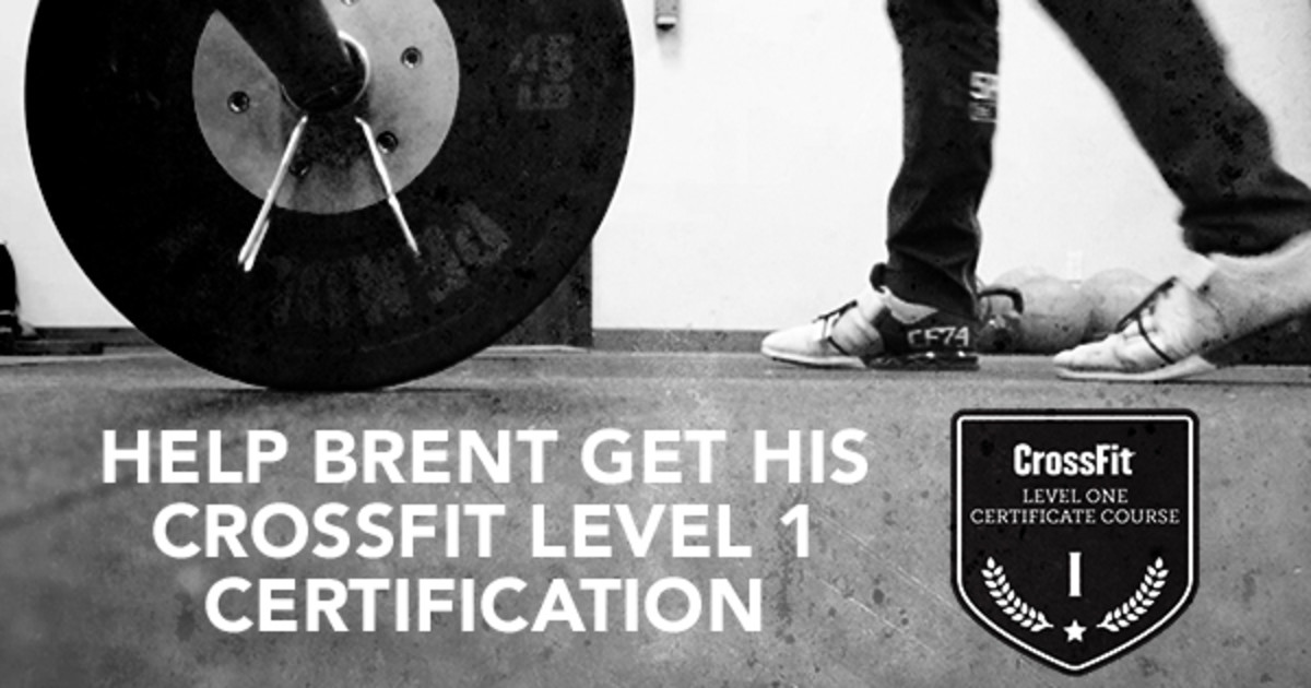 Brent Thomas Crossfit Level 1 Certificate Indiegogo