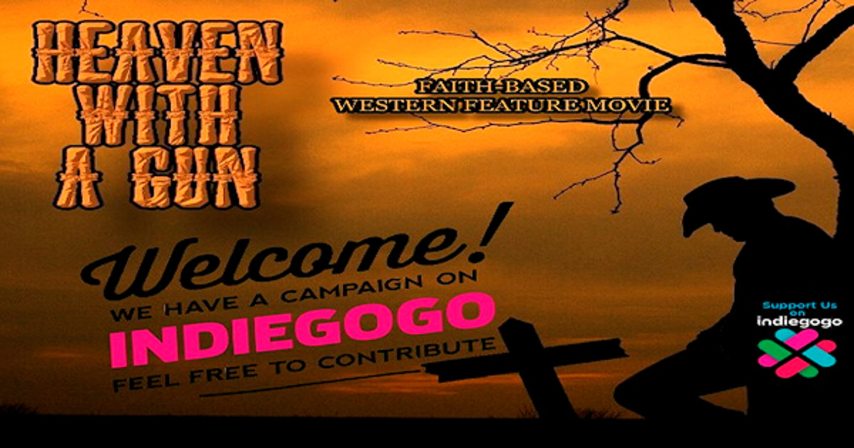 Heaven With A Gun A FaithBased Western Movie Indiegogo