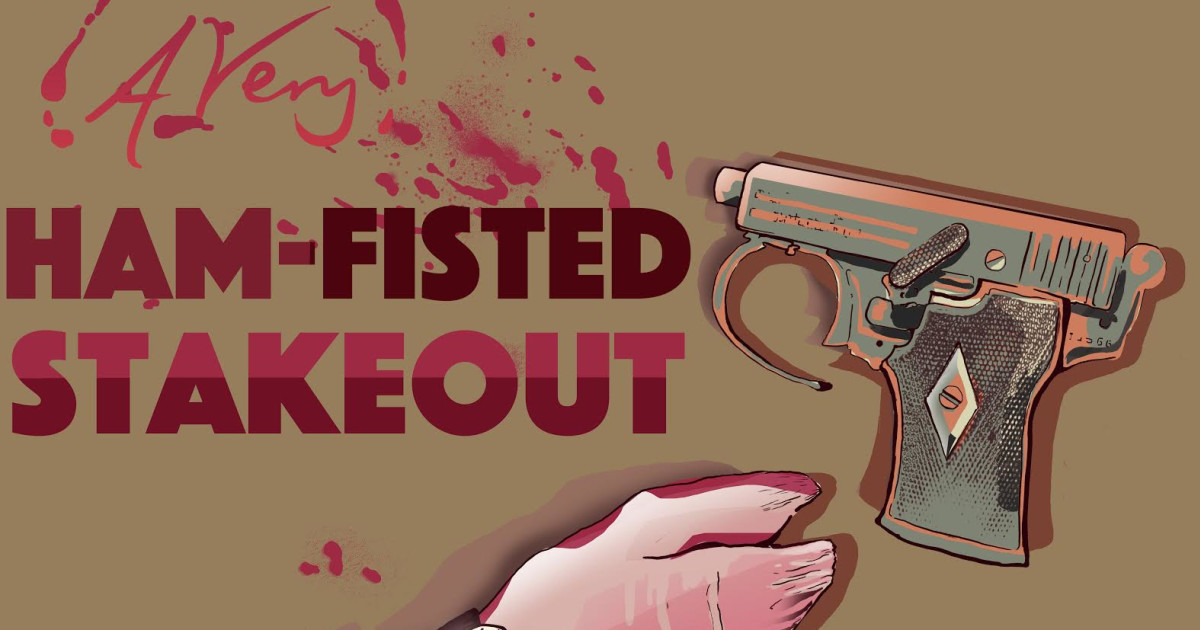 'A Very HamFisted StakeOut' Short Film Indiegogo