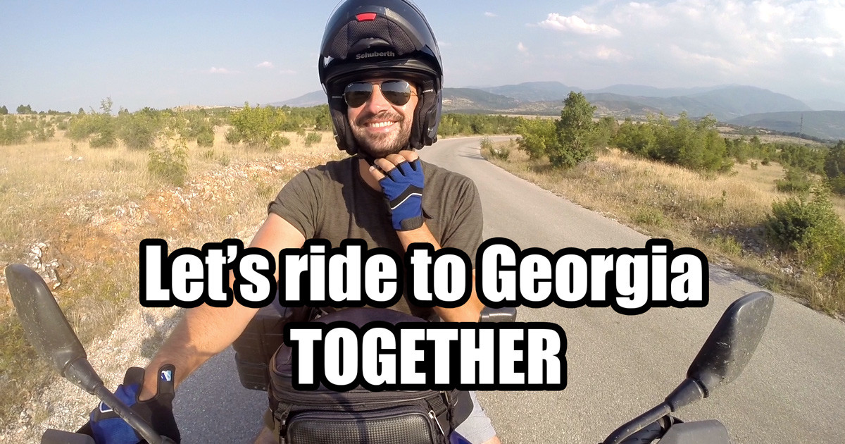 Let's Ride a Motorbike to Georgia Together | Indiegogo