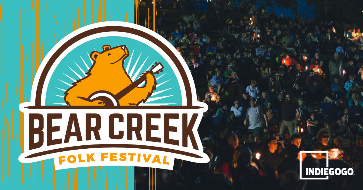 Bear Creek Folk Festival Indiegogo