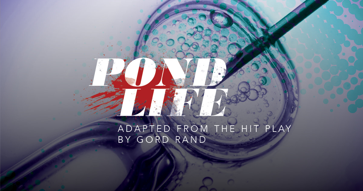 Pond Life - Feature Film | Indiegogo