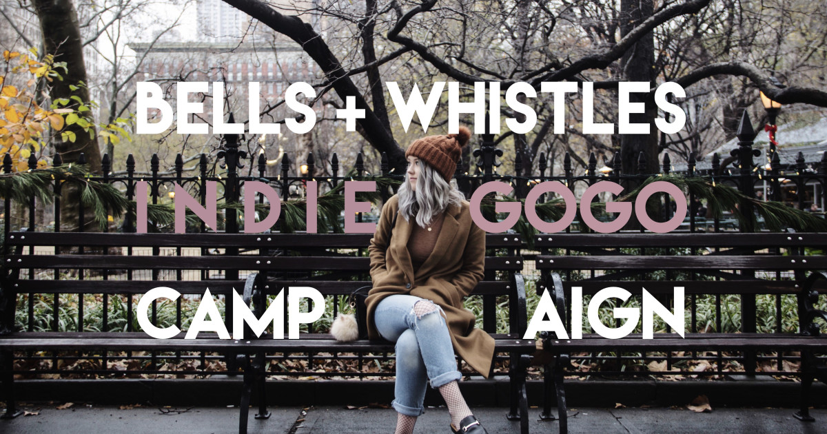 BELLS AND WHISTLES Indiegogo