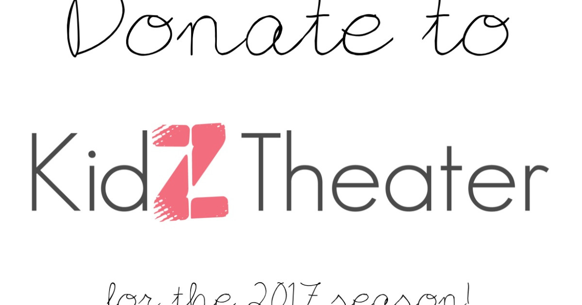 Kidz Theater 2017 Season Indiegogo