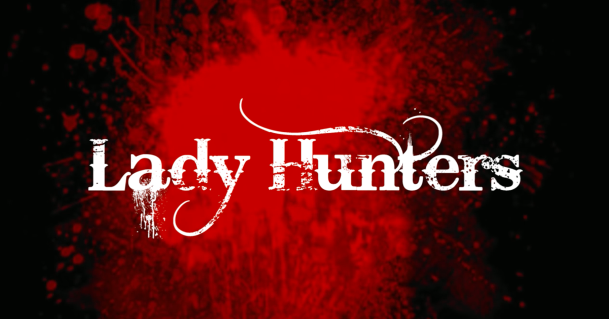 Lady Hunters A Short Dark Comedy Indiegogo 2777