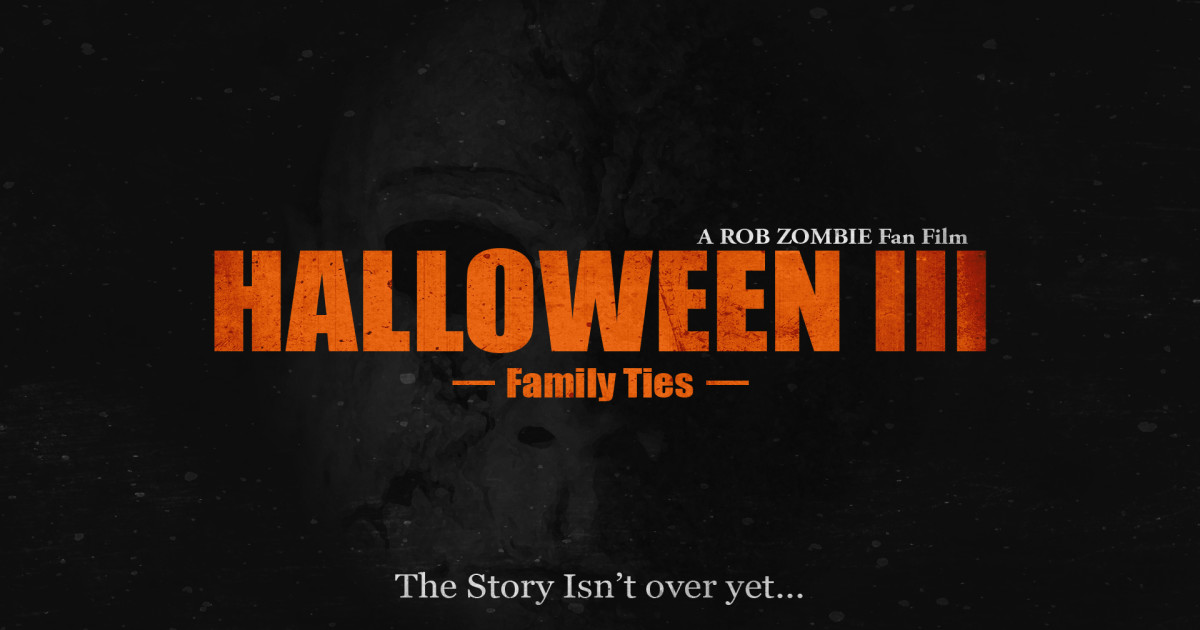 Halloween III A Rob Zombie Fan Film Indiegogo