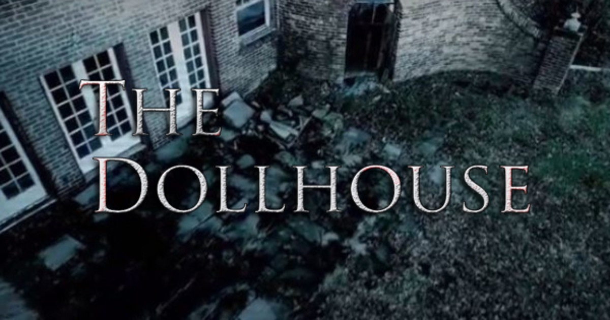 The Dollhouse Feature Film Project | Indiegogo