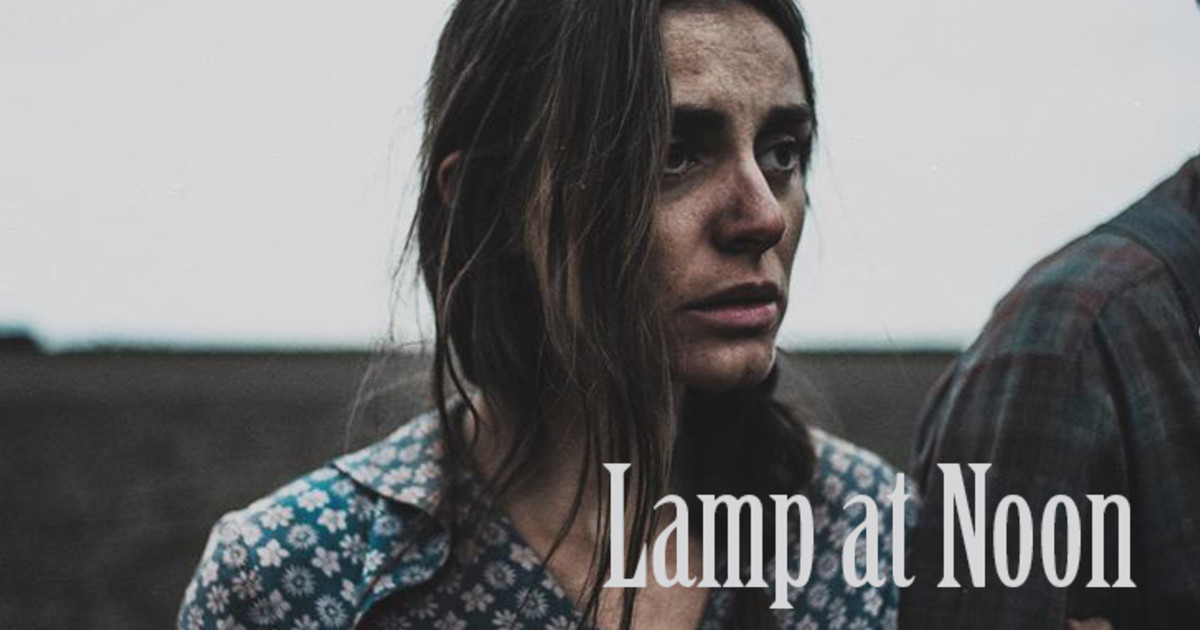 Lamp at Noon Short Film Indiegogo