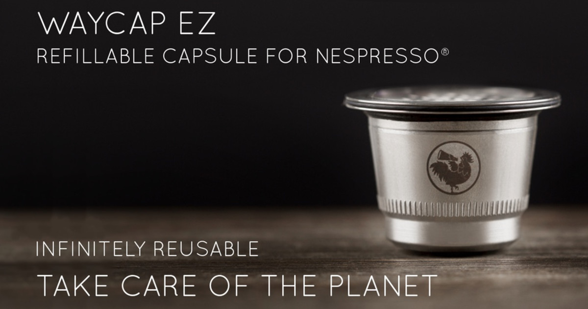 New WayCap Ez - Refillable Capsule for Nespresso | Indiegogo