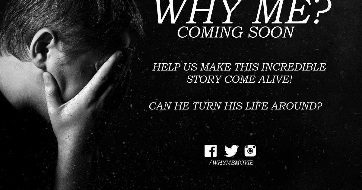 Why Me? 'Feature Film' Indiegogo