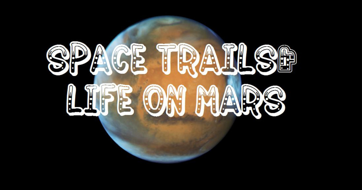 Space Trails Life on Mars Indiegogo