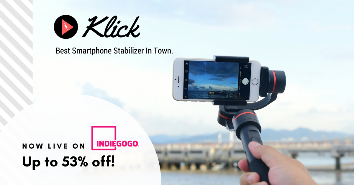 Klick Stabilizer: Be in Control of the Video Shoot | Indiegogo