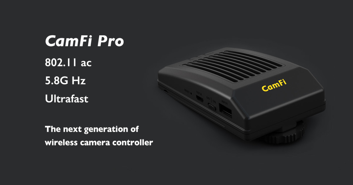 CamFi Pro, the fastest wireless camera controller | Indiegogo