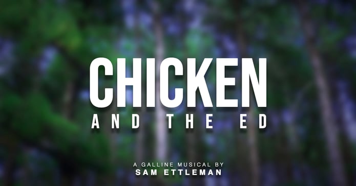 Chicken And The Ed A Short Musical Indiegogo