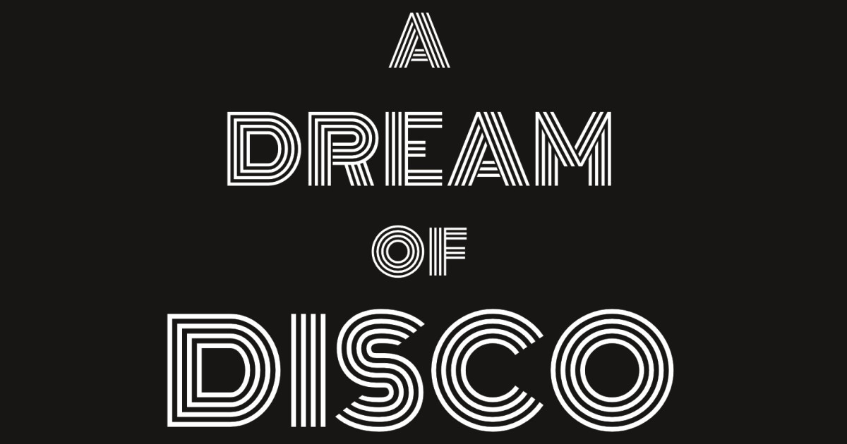 A Dream of Disco Indiegogo