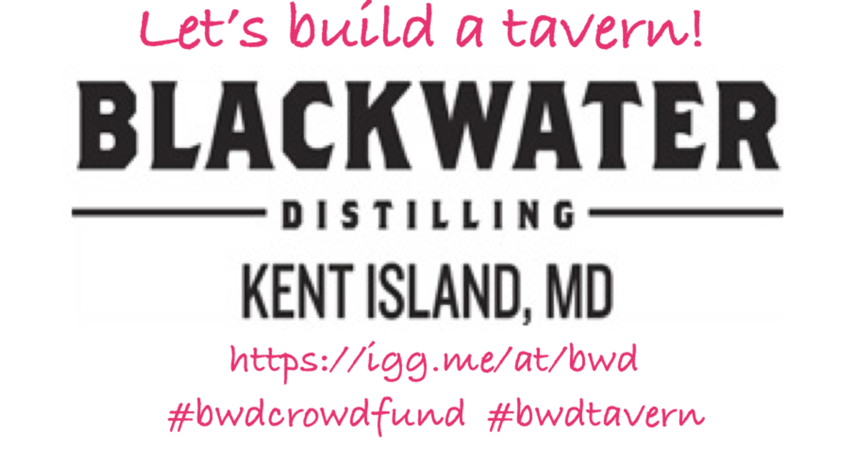 Blackwater Distilling Tavern Build & Expansion Indiegogo