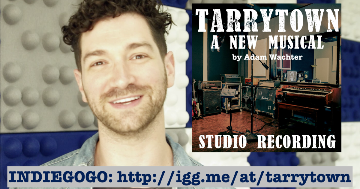 TARRYTOWN, A New Musical the Recording! Indiegogo