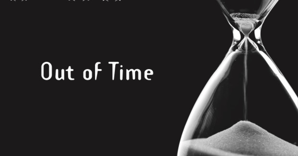 Out Of Time | Indiegogo