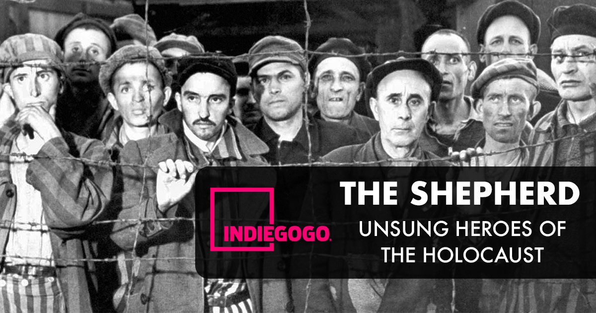 The Shepherd Film - Unsung Heroes of the Holocaust | Indiegogo