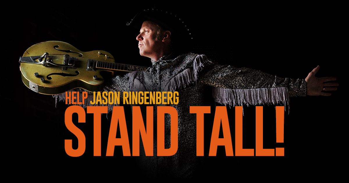 Stand Tall! The new Jason Ringenberg solo album Indiegogo
