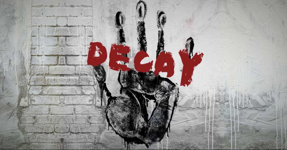 Decay Short Film Indiegogo
