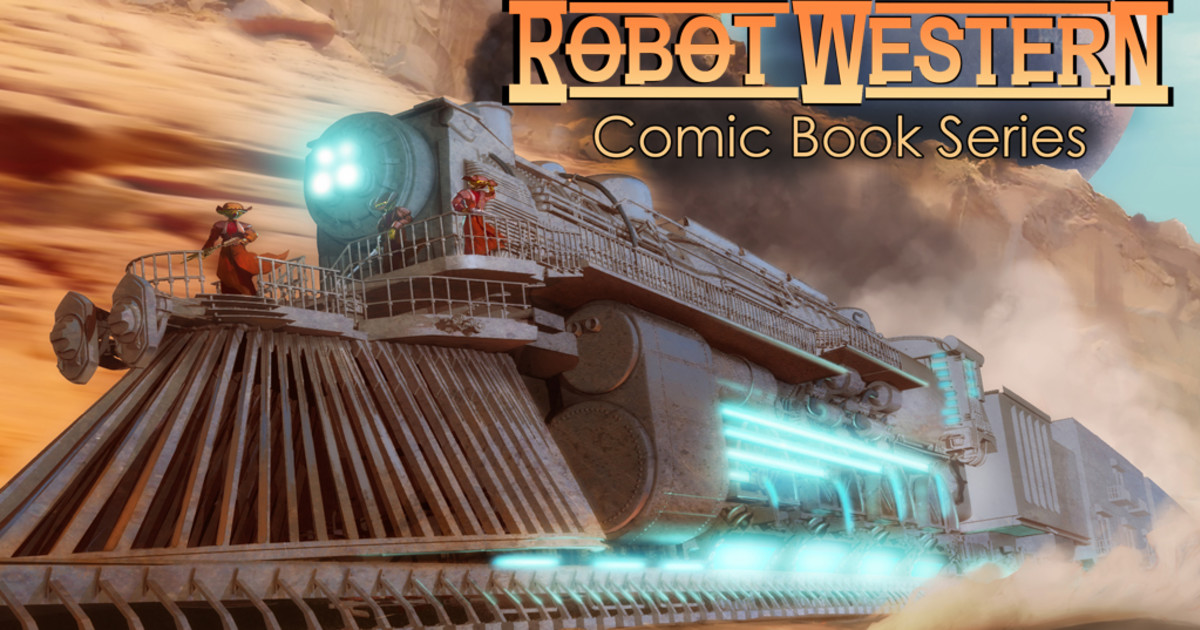Robot Western The Animated Comic Book Series Indiegogo
