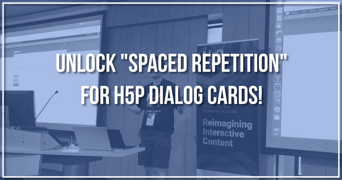 Unlock 'spaced repetition' for H5P Dialog Cards Indiegogo