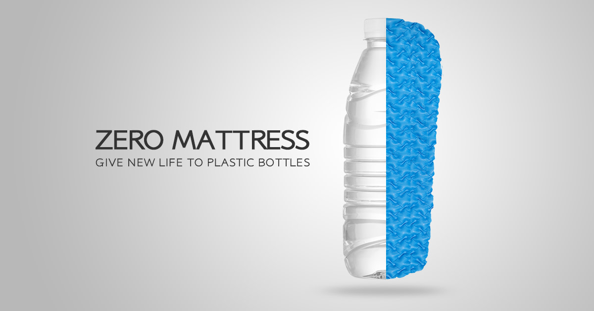 ZERO MATTRESSMADE FROM RECYCLED PLASTIC BOTTLES Indiegogo