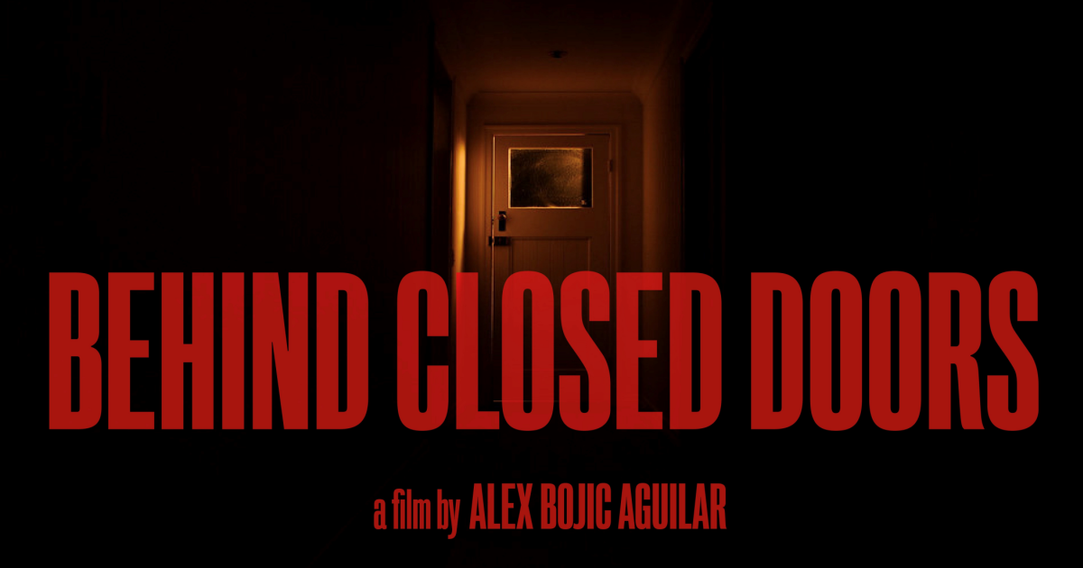 BEHIND CLOSED DOORS A FILM BY ALEX BOJIC AGUILAR Indiegogo