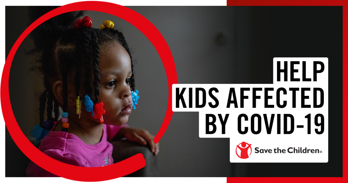 Save the Children Help Kids Affected by COVID19 Indiegogo