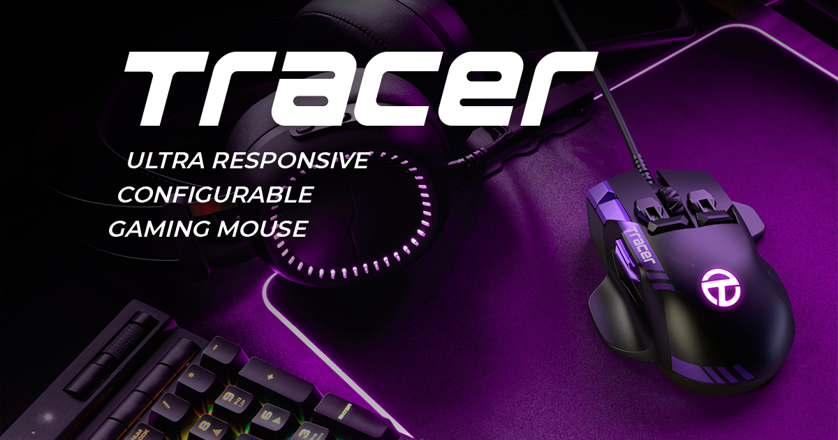 TRACER premium gaming mouse play different Indiegogo