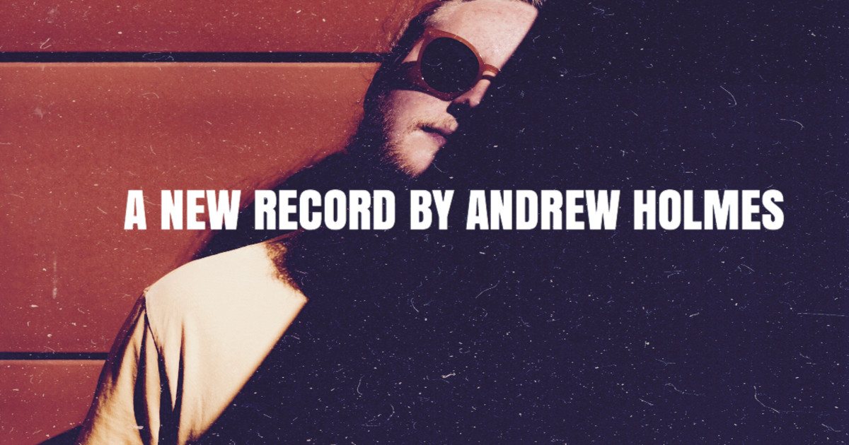 A New Record By Andrew Holmes Indiegogo