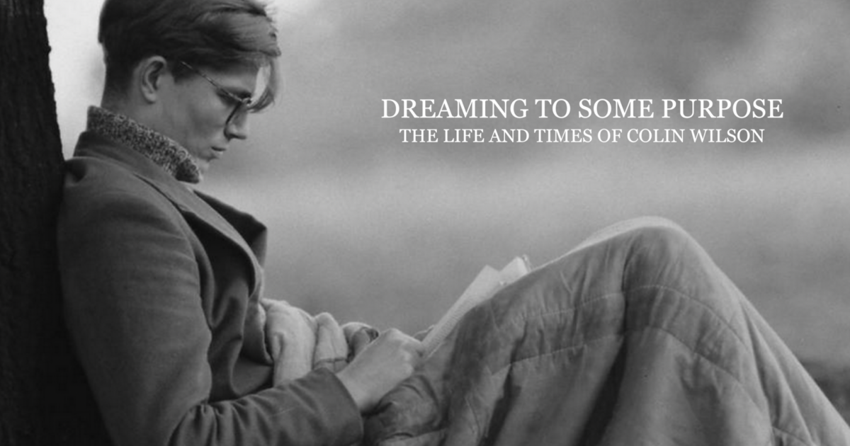 COLIN WILSON: HIS LIFE AND TIMES | Indiegogo