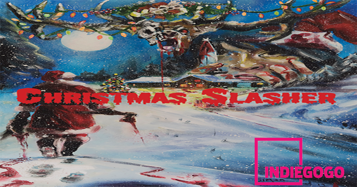 Christmas Slasher Feature Film Indiegogo
