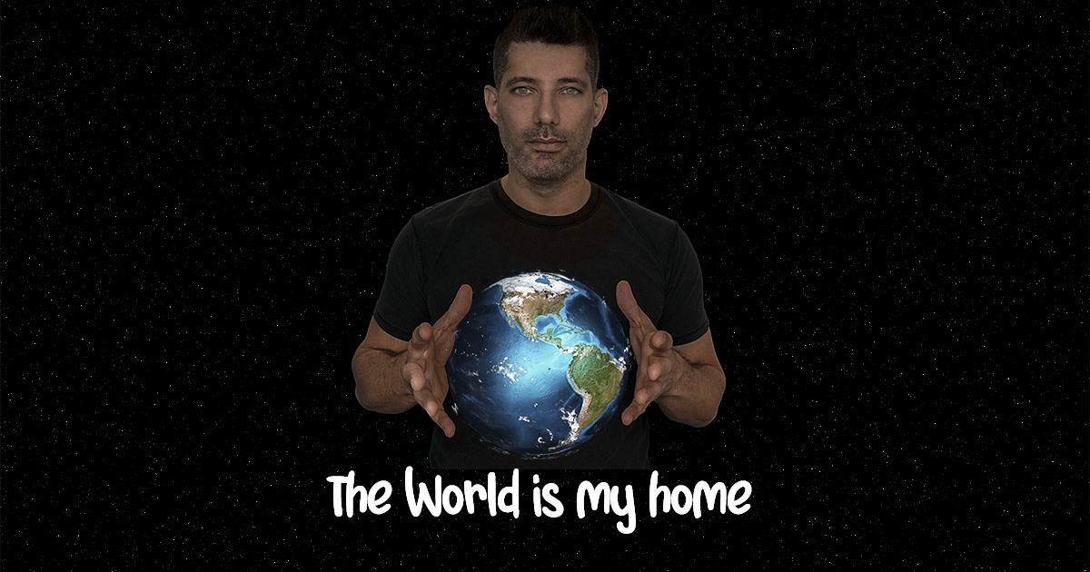 the world is my home