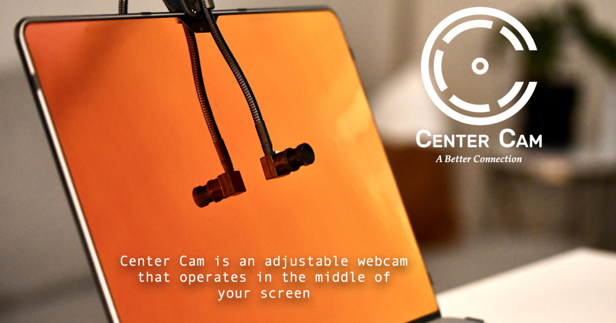 Center Cam: Finally- a middle-screen webcam!