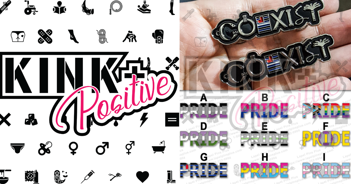 Kink Positive Pin Campaign