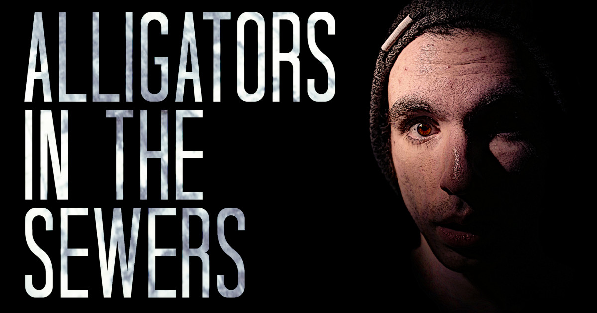 Alligators in the Sewers | Indiegogo