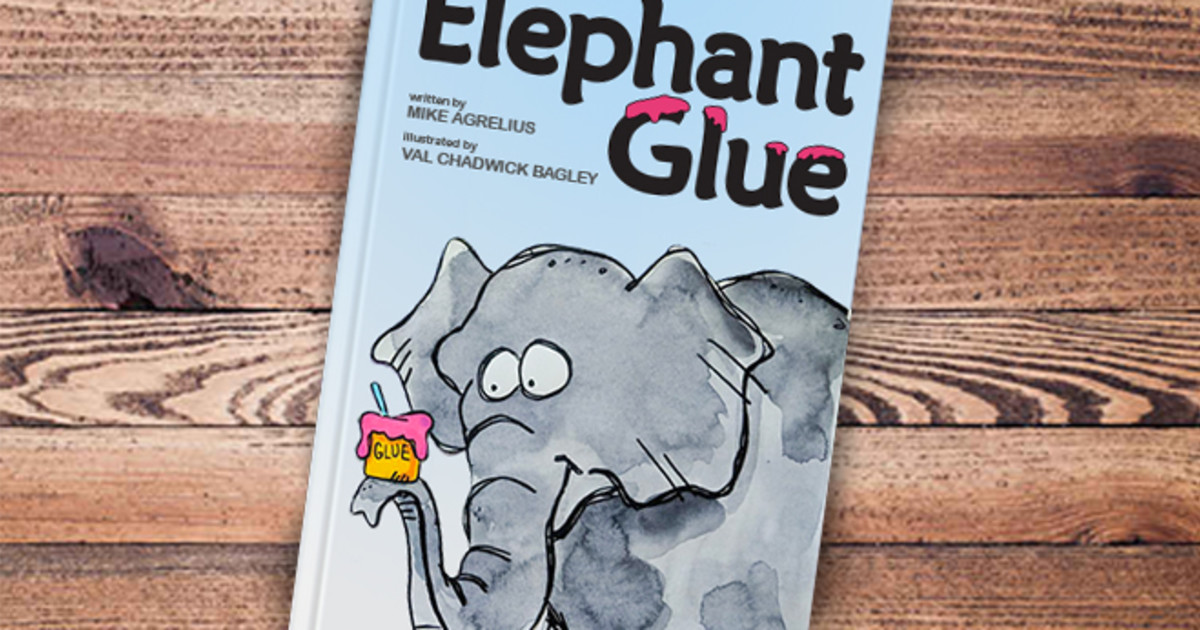 ELEPHANT GLUE a funtoread children's book Indiegogo