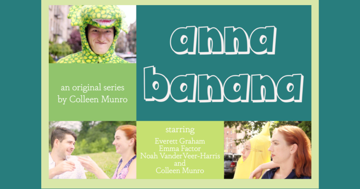 Anna Banana Web Series Indiegogo