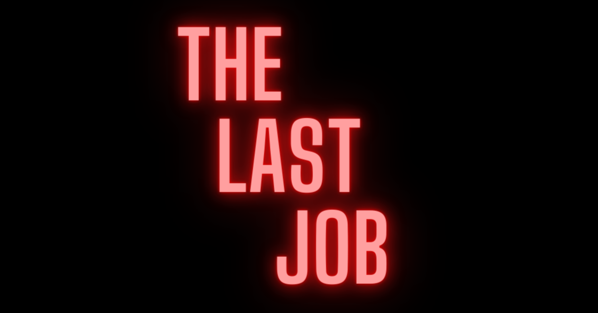 The Last Job Indiegogo