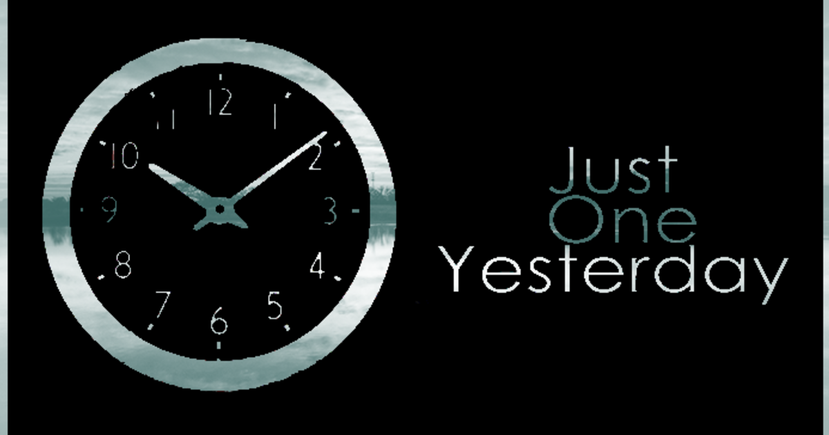 Just One Yesterday, a short film | Indiegogo